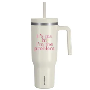 I'm The Problem 40oz Voyager Tumbler