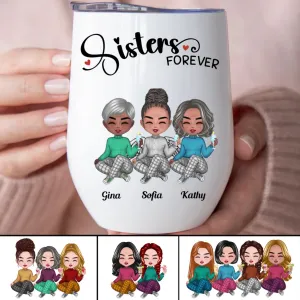 Sisters - Sisters Forever - Personalized Wine Tumbler (Z)